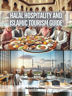 cover image of Halal Hospitality and Islamic Tourism Guide